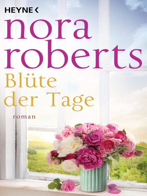 Title details for Blüte der Tage by Nora Roberts - Available